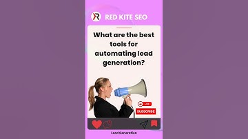 What are the best tools for automating lead generation?
