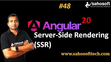 Server Side Rendering  in Angular 20 | SSR in Angular 20 | Sahosoft