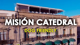 ASÍ ES EL HOTEL MISION CATEDRAL DE MORELIA | HOTEL PET FRIENDLY | VIDEO INFORMATIVO | HOTELES