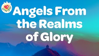 Angels From the Realms of Glory with Lyrics  Praise & Worship Song