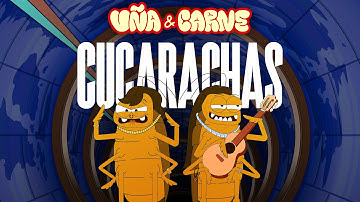 CUCARACHAS - Uña Y Carne