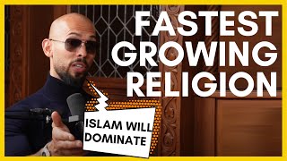 ANDREW TATE EXPLAINS WHY ISLAM WILL WIN