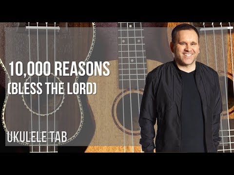 easy-ukulele-tab:-how-to-play-10,000-reasons-(bless-the-lord)-by-matt-redman