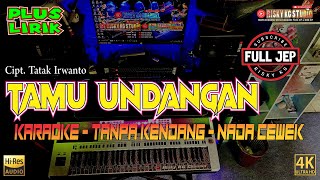 Tamu Undangan Tanpa Kendang Karaoke Plus Jep Plus Lirik Nada Wanita