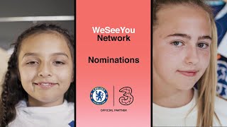 Fan Nominations | #WeSeeYou Network | Three UK X Chelsea FC