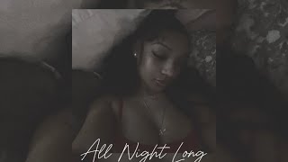 All Night Long • Beyoncé