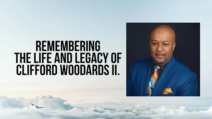 Remembering The Life and Legacy Of Clifford Woodar...