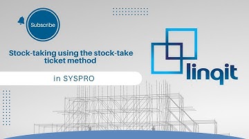 Mastering Stock-taking With The Syspro Ticket Method!