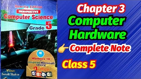 Computer Hardware || Computer Hardware Class 5 ,Chapter 3 || All Question Answer Complete Note ||