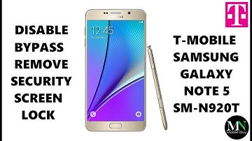 Disable Bypass Remove Screen Lock Without Deleting Data On T-Mobile Samsung Galaxy Note 5!
