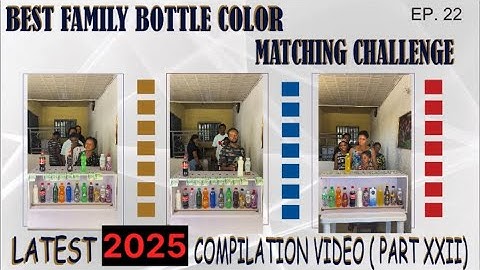 🚨THE BEST SMART, FUN & ENTERTAINING FAMILY BOTTLE COLOR MATCHING CHALLENGE - 2025 COMPILATION VIDEO