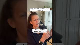 How to Reduce Toddler Tantrums?