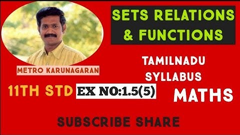 11th Std Maths Ex.1.5(5) Let R be set of all real numbers. consider the following subsets of the