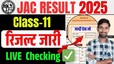 Live Checking ✅ Class 11 Result 2025 | Jac Class 11 Result Date 2025 | Jac Result 2025