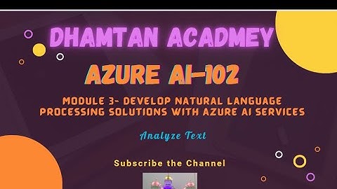 Azure AI-102 | Develop NLP solutions with Azure AI Language| 1. Analyze Text