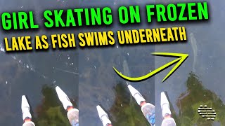 Girl Ice Skating on Lake’s Frozen Transparent Surface as Fish Swims Underneath
