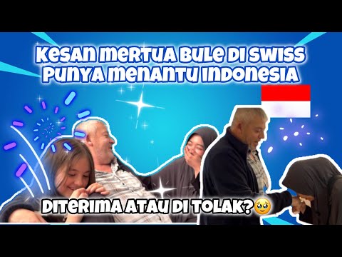 REAKSI PAPA MERTUA BULE PUNYA MANTU INDONESIA