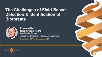 The Challenges of Field-Based Detection & Identification of Biothreats
