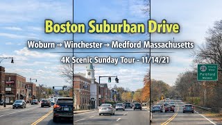 Boston Suburban Drive | Woburn → Winchester → Medford MA | 4K Scenic Sunday Tour - 11/14/21