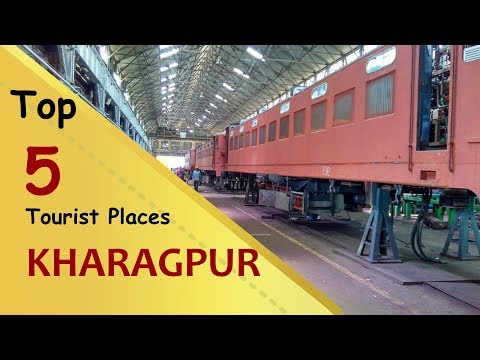 "KHARAGPUR" Top 5 Tourist Places | Kharagpur Tourism | WEST BENGAL | INDIA