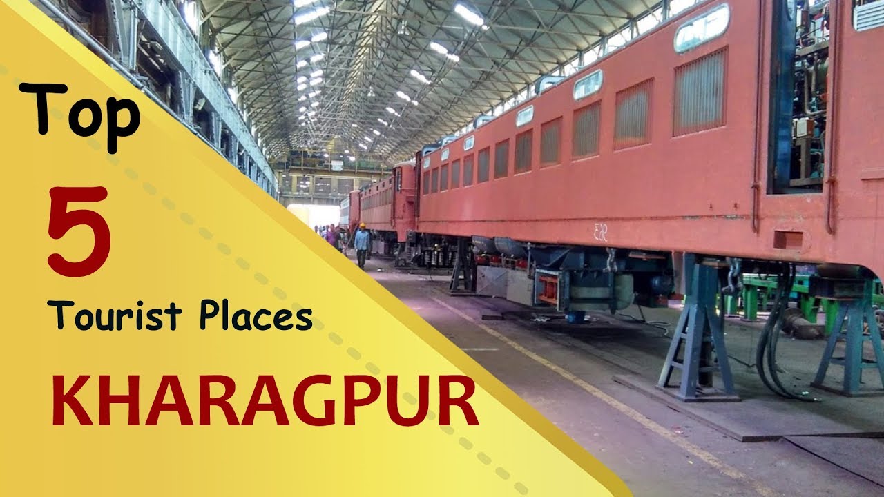 "KHARAGPUR" Top 5 Tourist Places | Kharagpur Tourism | WEST BENGAL