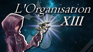 En Bref  L'Organisation XIII