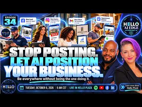 STOP POSTING! Let AI Position Your Business Everywhere | The AI Edge EP34