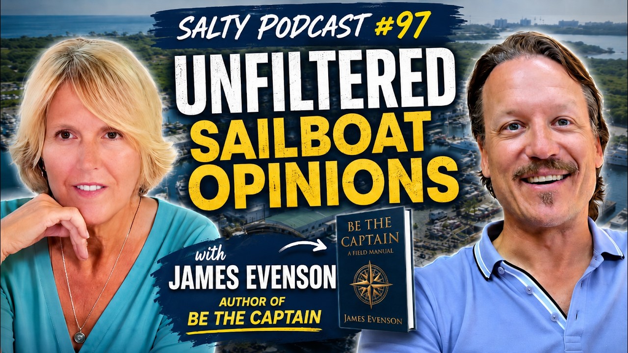 ⁣Unfiltered Sailboat Buying Advice ⛵ with James Evenson of 