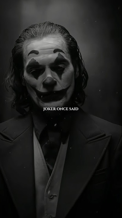 joker once said. #motivation #joker#shorts #statusvideo