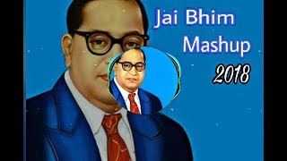 Jai Bhim mashup || 2018 || dj chetan ||