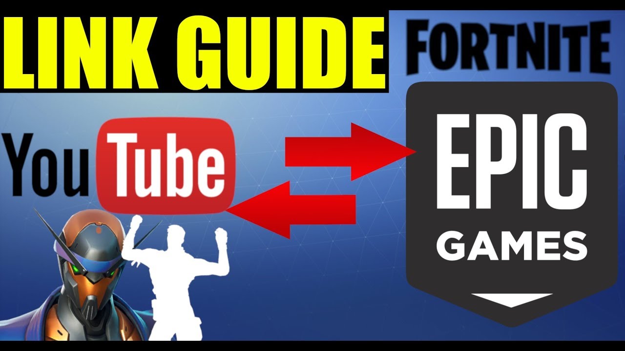 How To Link Your Youtube Channel To Epic Games Youtube Pack Youtube