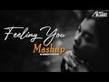 Feeling You Mashup | AB Ambients Chillout Mashup
