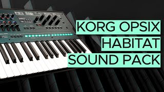 KORG opsix Sound Demo (no talking): Habitat Sound Pack with Ambient and Techno Patches