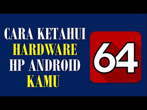 Cara Mengetahui Perangkat Keras (Hardware) di HP Android kamu