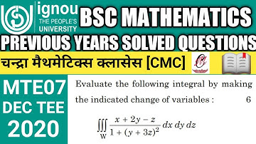 Bsc Mathematics | IGNOU | MTE07 | Previous years Solved questions | Triple integration