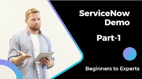 ServiceNow Admin & Development New Batch Demo