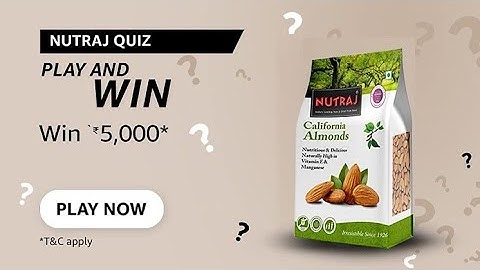 Amazon Nutraj quiz Answers, Win 5000, Play and Win Quiz on May, win Amazon pay