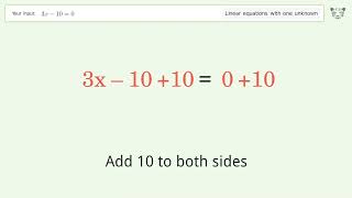 Linear equation with one unknown: Solve 3x-10=0 step-by-step solution