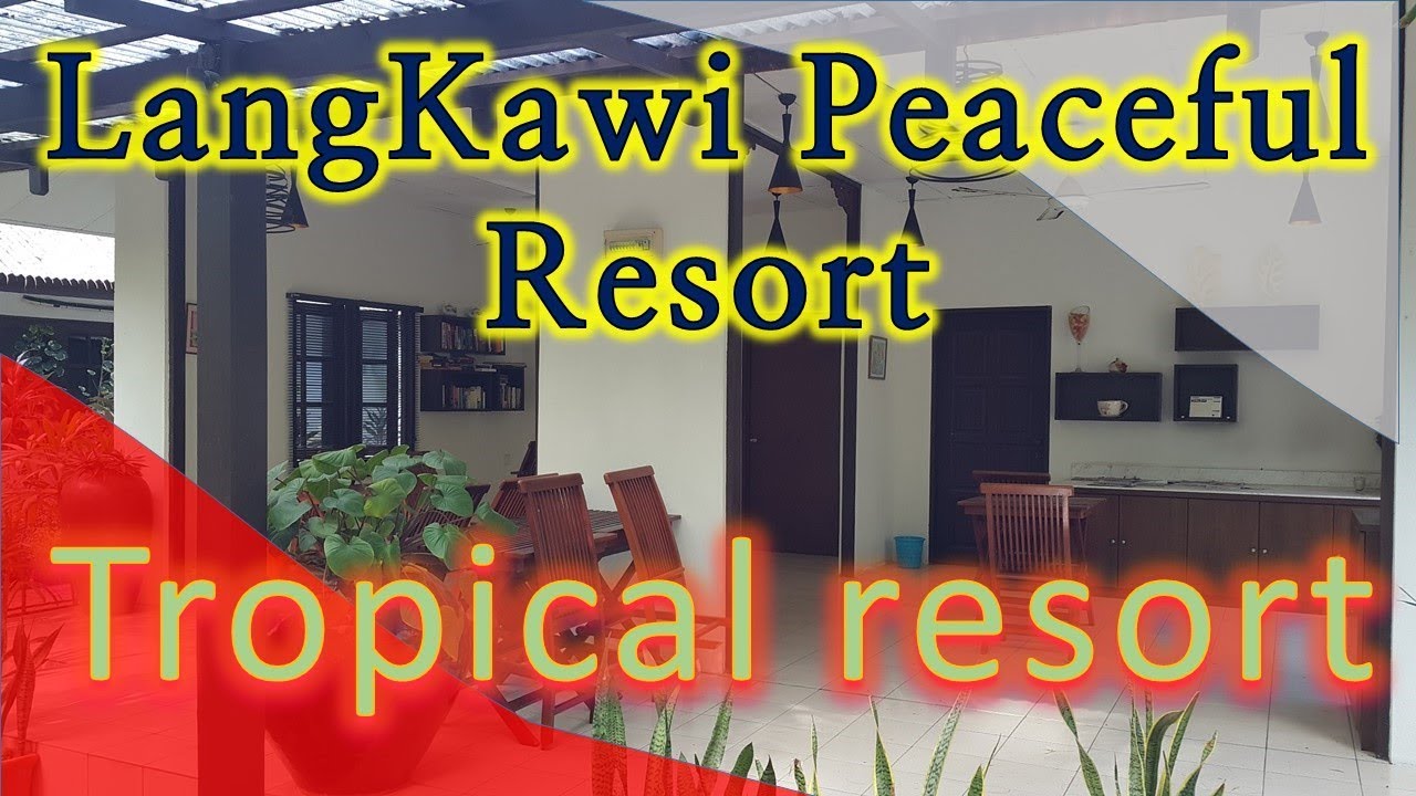 Peaceful and calm Langkawi tropical resort. 평화롭고, 차분한 랑카위 트로피칼 리조트,兰卡威热带度假村, トロピカル リゾート ランカウイ | ข้อมูลรายละเอียดมากที่สุดเกี่ยวกับi calm resort