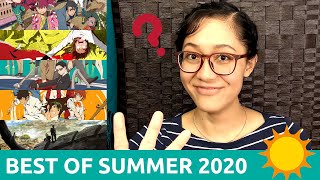 3 WORTHWHILE ANIME FROM 2020 (Best of Summer)