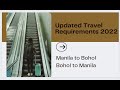 Update Travel Requirements Manila to Bohol - Bohol to Manila 2022