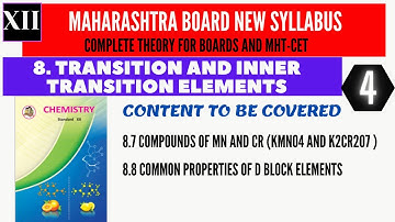 TRANSITION AND INNER TRANSITION ELEMENTS / NEW SYLLABUS / 12th Maharashtra board / Part 4.