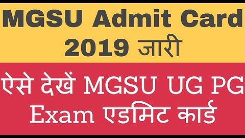 MGSU Admit Card 2019 MGSU BA BSc BCom Private Regular Exam Admit Card Download