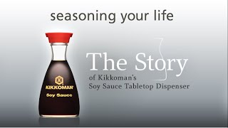 “seasoning your life” - The Story of Kikkoman’s Soy Sauce Tabletop Dispenser | Kikkoman