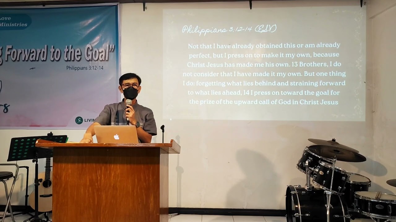 Philippians 3:12-14 (Filipino/Tagalog/English) Reaching forward to the Goal by Pastor Bong Bulusan