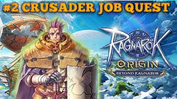RAGNAROK ORIGIN - #2 CRUSADER JOB QUEST -  F2P