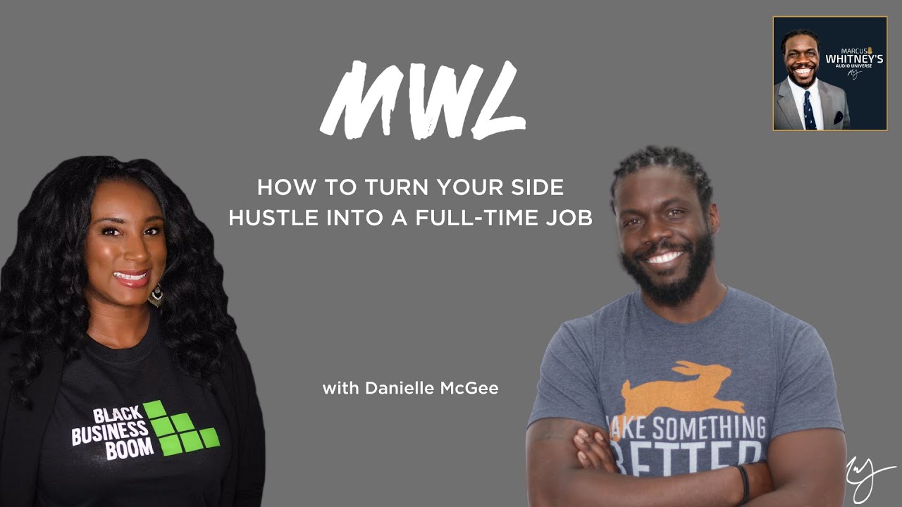 How To Make Your Side Hustle A Full Time Job - YouTube