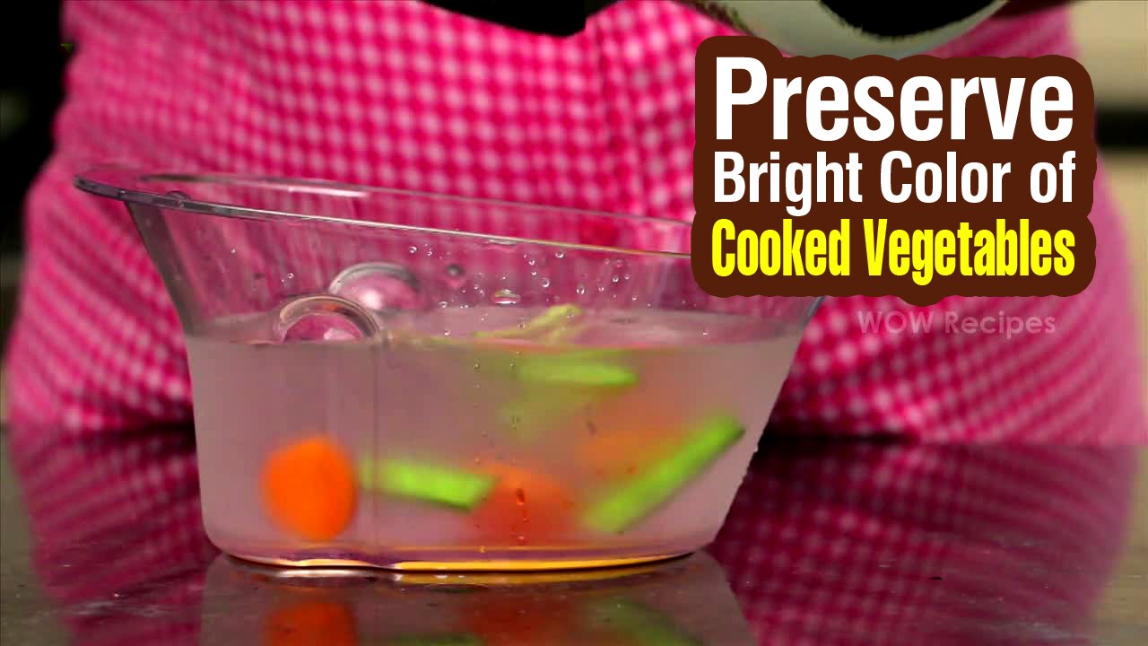 How to Preserve Color When Cooking Vegetables | Useful Kitchen Tips | WOW Recipes