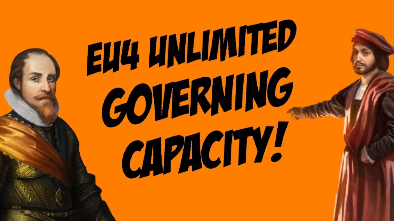 EU4 Unlimited Governing Capacity Timelapse YouTube