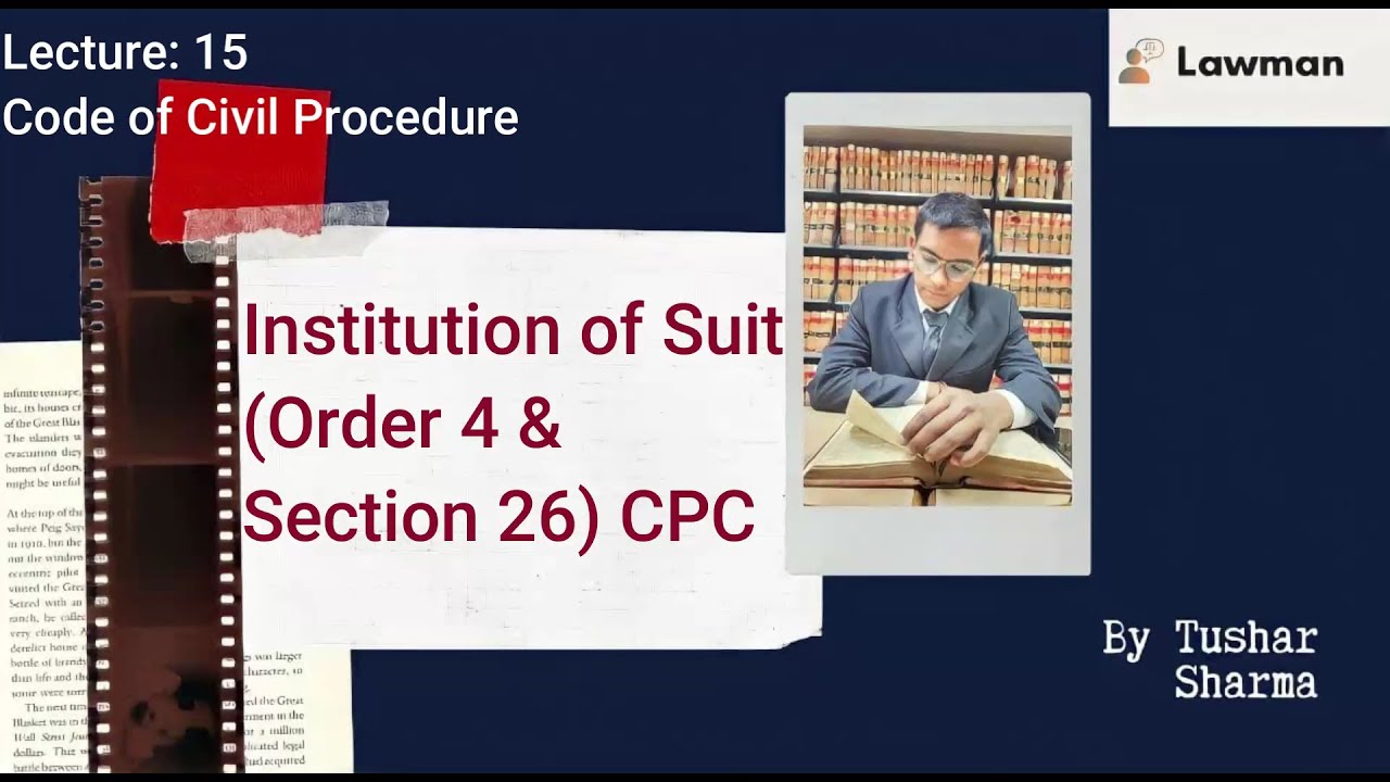 Institution of Suit (Order 4 & Section 26) CPC YouTube